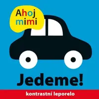 Ahoj mimi Jedeme!  Roger Priddy, Holly Jackman - Roger Priddy, Holly Jackman
