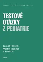 Testové otázky z pediatrie - Honzík Tomáš, Magner Martin - e-kniha