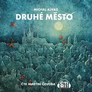 Druhé město - Michal Ajvaz - audiokniha