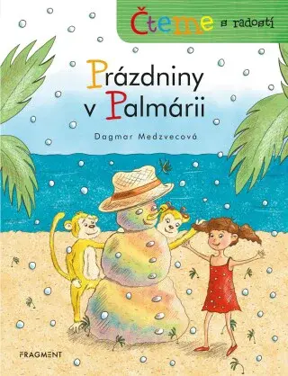 Čteme s radostí – Prázdniny v Palmárii  - Dagmar Medzvecová - e-kniha