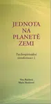 Jednota na planetě Zemi - Věra Bučilová, Marie Nestěrová