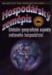 Hospodářský zeměpis - Globální geografické aspekty světového hospodářství - Ivan Bičík, kolektiv autorů