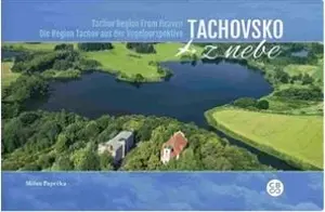 Tachovsko z nebe - Milan Paprčka