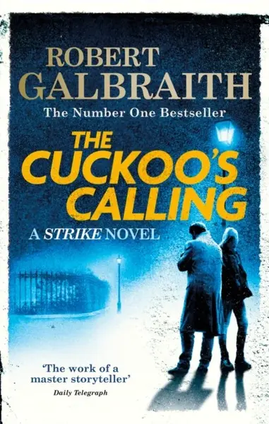 The Cuckoos Calling - Robert Galbraith