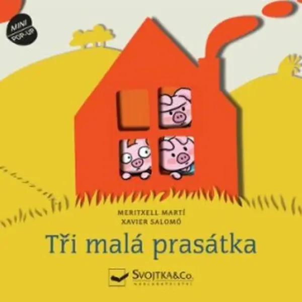 Tři malá prasátka - Prostorová pohádka - Meritxell Martí, Xavier Salomó