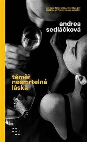 Téměř nesmrtelná láska - Andrea Sedláčková