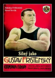 Silný jako Gustav Frištenský - Pavel Ševčík, Zdena Frištenská