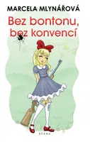 Bez bontonu, bez konvencí - Marcela Mlynářová - e-kniha