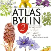 Atlas bylin 2 - Marta Knauerová, Jana Drnková