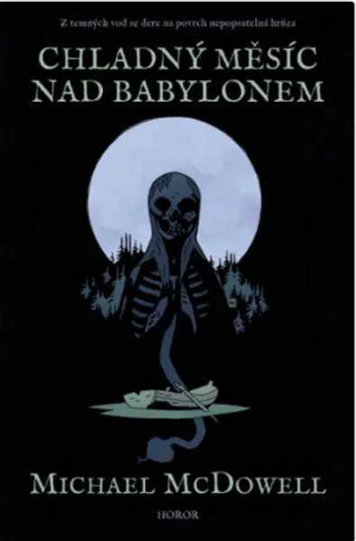 Chladný měsíc nad Babylonem - Michael McDowell