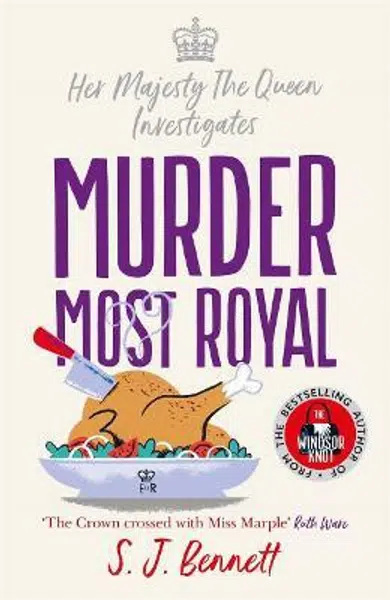 Murder Most Royal - S. J. Bennett