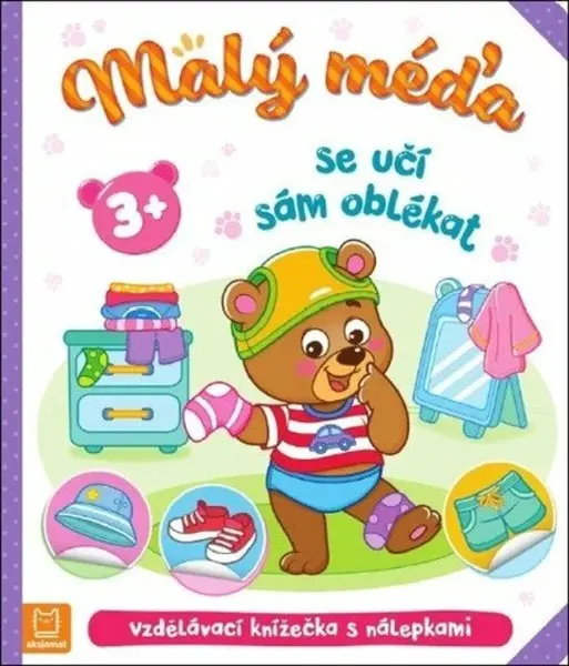 Malý méďa se učí sám oblékat - Agnieszka Bator, Marzena Ćwik