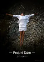 Projekt Dům - Tomáš Kučera