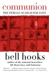 Communion - Bell Hooks