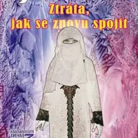 Ztráta, jak se znovu spojit - Zdenka Blechová