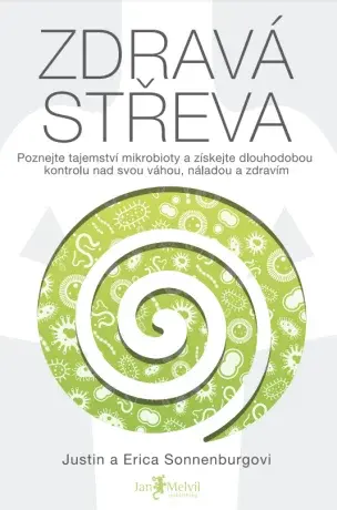 Zdravá střeva - Justin Sonnenburg