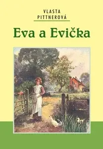 Eva a Evička - Vlasta Pittnerová