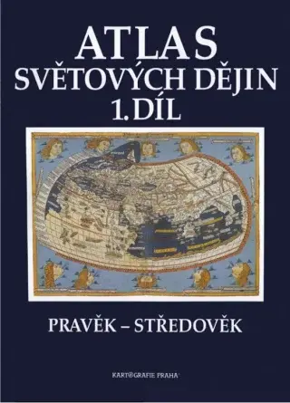 Atlas světových dějin, 1. díl, Pravěk – Středověk