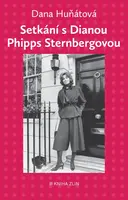 Setkání s Dianou Phipps Sternbergovou - Jaroslav Šedivý, Dana Huňátová