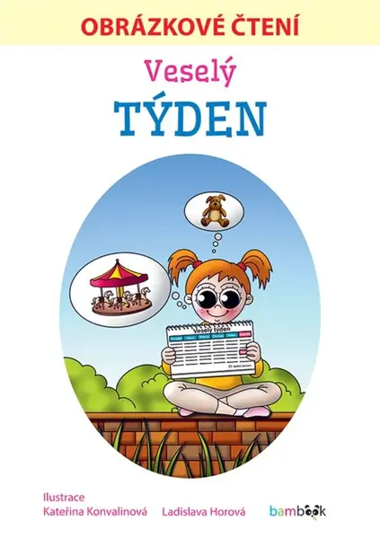 Veselý týden - Obrázkové čtení - Ladislava Horová