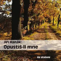 Opustíš-li mne - Jiří Hanák - audiokniha