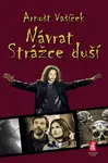 Návrat Strážce duší - Arnošt Vašíček - e-kniha