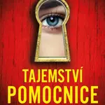 Tajemství pomocnice - Freida McFadden