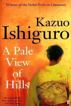 A Pale View of Hills - Kazuo Ishiguro