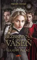 Liliový palác - Bezbranná vášeň - Hannah Conrad