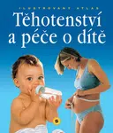 Ilustrovaný atlas těhotenství a péče o dítě (Defekt)