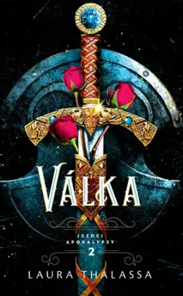 Válka - Jezdci apokalypsy 2 - Laura Thalassa
