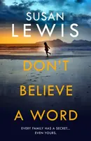Donâ€™t Believe A Word - Susan Lewis