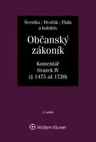 Občanský zákoník, Svazek IV (dědické právo) - Jan Dvořák, Josef Fiala, Jiří Švestka, Martin Šešina, Wawerka Karel
