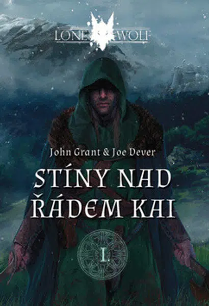 Lone Wolf : Stíny nad řádem Kai - Legendy o Osamělém vlkovi 1 - Joe Dever, John Grant