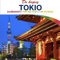 Tokio do kapsy - Lonely Planet - Simon Richmond, Milner Rebecca
