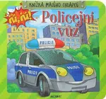 Knížka malého chlapce - Policejní vozidlo - Anna Podgórska
