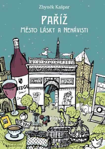 Paříž, město lásky a nenávisti - Zbyněk Kašpar - e-kniha