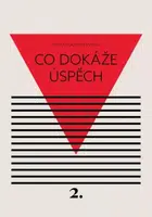Co dokáže úspěch - Kateřina Černá