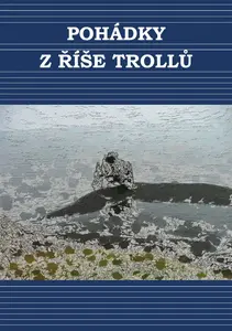 Pohádky ze země trolů - Simona Kidlesová, Vladimír Černý