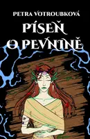 Píseň o pevnině - Petra Votroubková