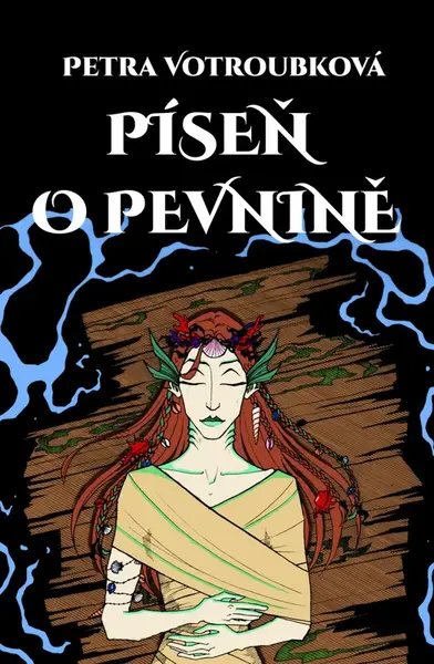 Píseň o pevnině - Petra Votroubková