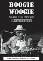 Boogie woogie - Průvodce hrou a improvizací (+online audio) - Zdeněk Šotola - e-kniha