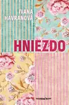 Hniezdo - Ivana Havranová