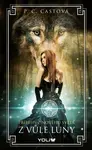 Z vůle luny - nové vydání - P. C. Castová