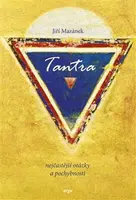 Tantra, nejčastější otázky a pochybnosti - Jiří Mazánek