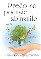 Prečo sa počasie zbláznilo - Ľubor Žák