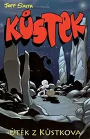Kůstek: Útěk z Kůstkova - Jeff Smith