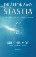 Drahokamy šťastia - Sri Chinmoy