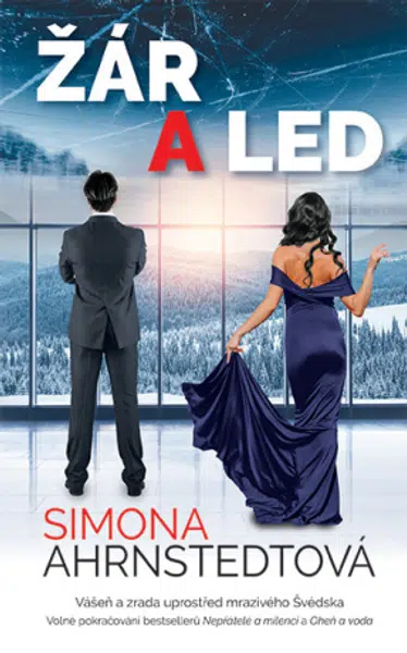 Žár a led - Simona Ahrnstedtová - e-kniha