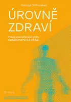 Úrovně zdraví - George Vithoulkas - e-kniha